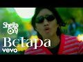Sheila On 7 - Betapa (Video Clip)