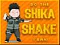 Hey Ya, Shika!!