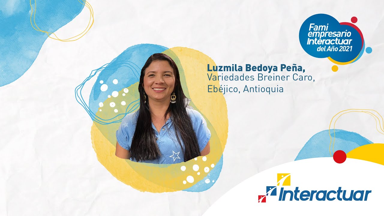 Luzmila Bedoya, la vendedora con mérito a la perseverancia en el Famiempresario Interactuar 2021