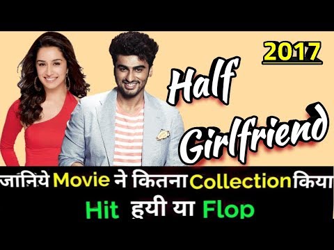 Arjun Kapoor HALF GIRLFRIEND 2017 Bollywood Movie Lifetime WorldWide Box Office Collection