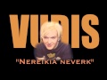 Vudis - Nereikia, neverk