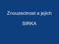 Sirka - Znouzectnost