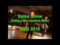 Salsa Show (Salsa Libre student team) @ SSB 2010