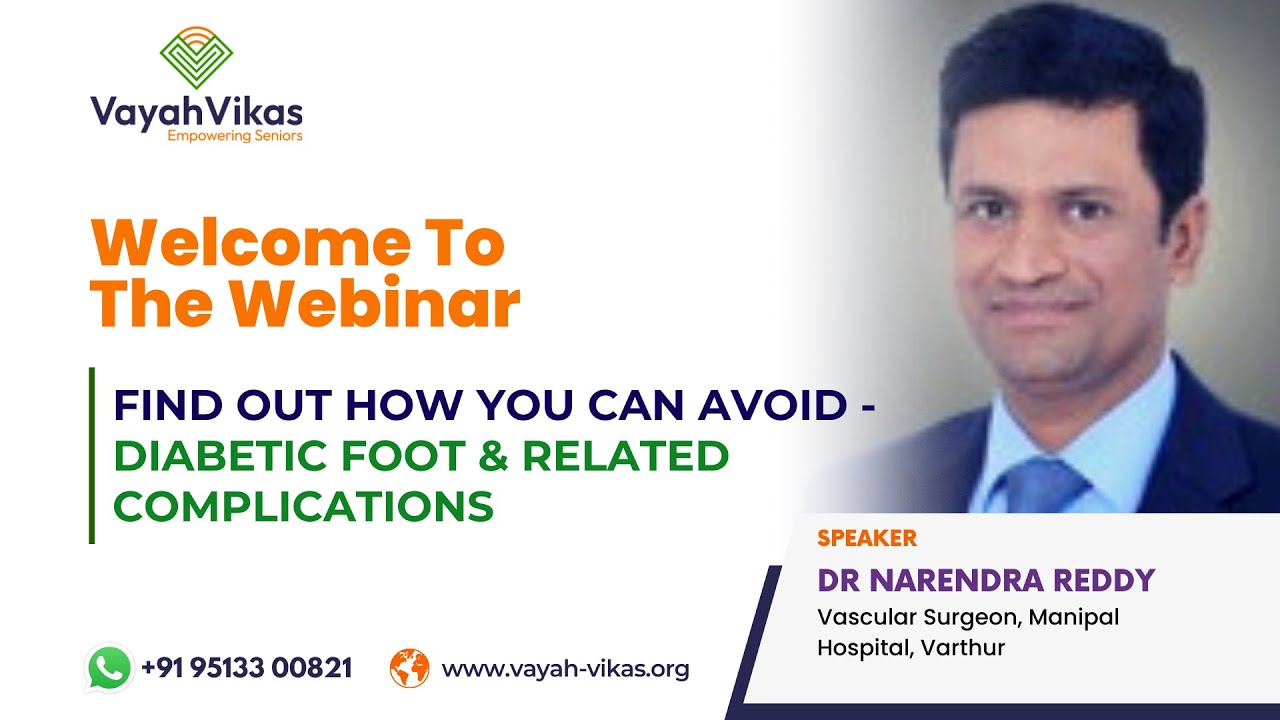 Find Out How You Can Avoid - Diabetic Foot & Related Complications by Dr. Narendra Reddy