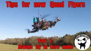 FPV Tutorial: Tips for new quad Flyers Part 1 - Us