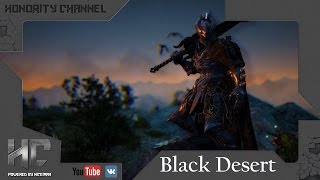 Black Desert - Впечатления от пробуждения воина и результаты самого хайпового стрима Black Desert - Впечатления от пробуждения воина и результаты самого хайпового стрима