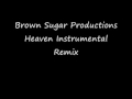 Brown Sugar Production Heaven Instrumental Remix