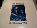 Khan Jamal Trio - The Traveller