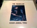 Khan Jamal Trio - The Traveller