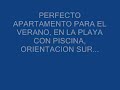 PERFECTO APARTAMENTO PARA VERANO, CON PISCINA, ORIENTACION SUR Y EN LA PLAYA