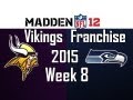 Minnesota Vikings Franchise - Season 5 Week 8 vs Seattle Seahawks - Madden NFL 12 [Ep.103]