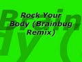 Music Instructor -Rock Your Body Brainbug Remix