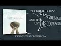 Casting Crowns – Courageous