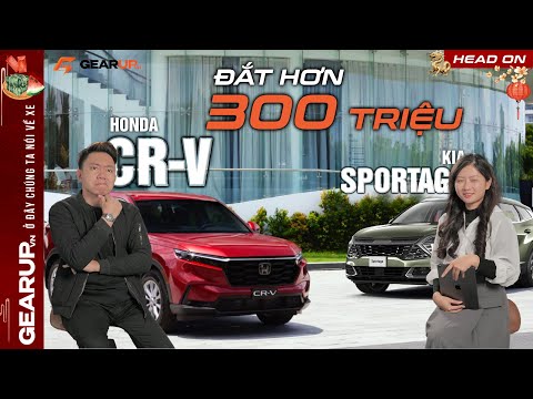 Honda CR-V L đắt hơn KIA Sportage 300 TRIỆU, cùng AWD và đâu là sự khác biệt | GU Head on