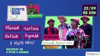 QUINTA BOA | FORROZÃO MYSTER XOTE #25