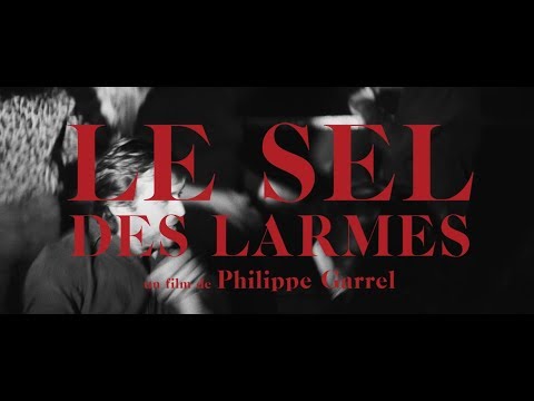 "Le Sel des larmes" de Philippe Garrel
