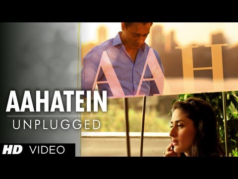 "Teri Aahatein Nahi Hai Unplugged" Full Video Song "Ek main Aur Ekk Tu" | Imran Khan, Kareena Kapoor "Teri Aahatein Nahi Hai Unplugged" Full Video Song "Ek main Aur Ekk Tu" | Imran Khan, Kareena Kapoor