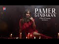 Mira Kirana - Pamer Gendakan