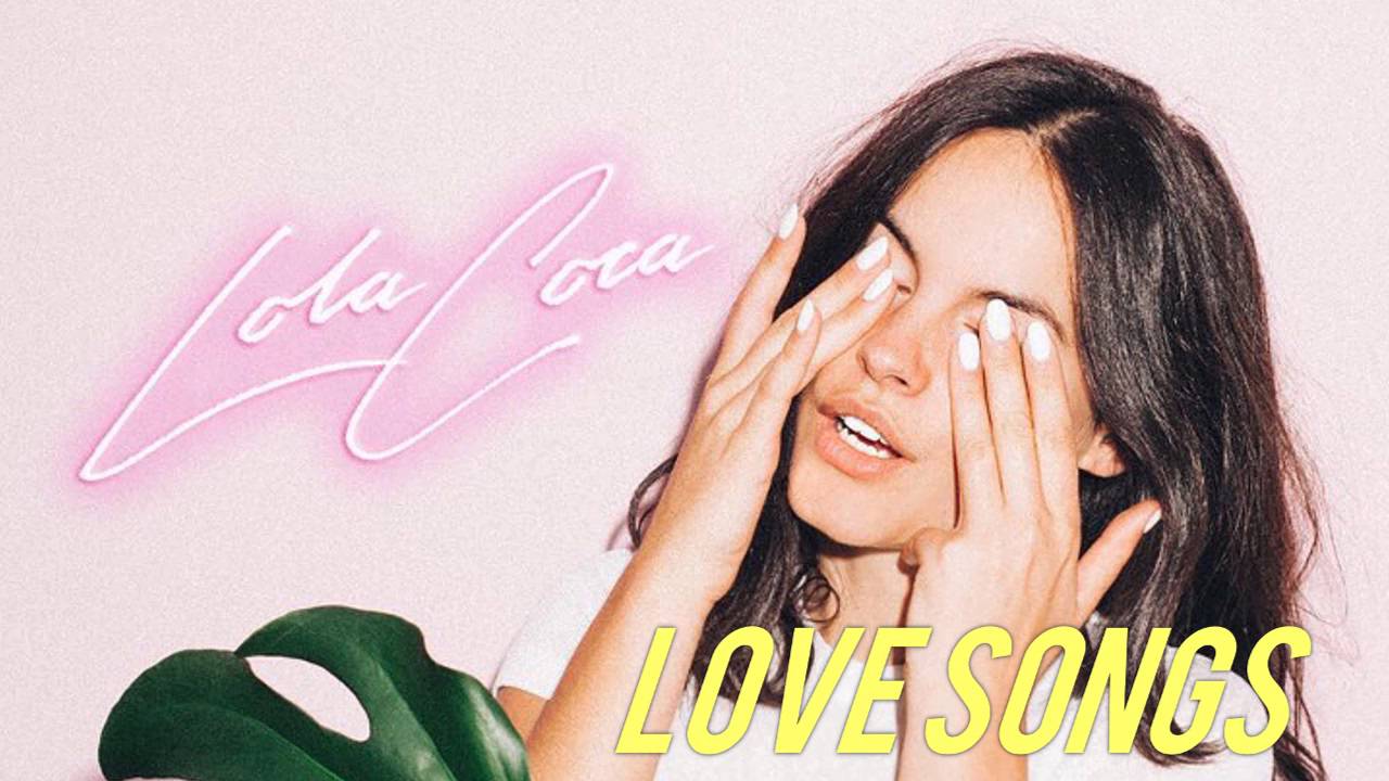 Lola Coca - Love Songs