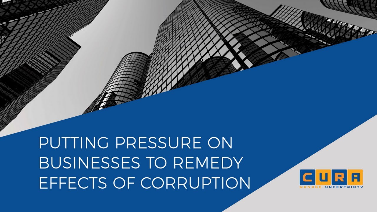 Putting Pressure on Businesses to Remedy Effects of Corruption