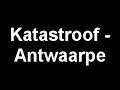 katastroof   antwaarpe