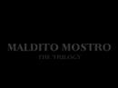Maldito MoStRo Maldito MoStRo