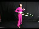 Hula Hoop Basics: Part 2 : How to do the Lift Up Hula Hoop Trick Hula Hoop Basics: Part 2 : How to do the Lift Up Hula Hoop Trick
