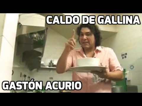 Gastón Acurio - Caldo de gallina