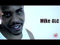 Mike GLC freestyle EXCLUSIVE! (1 of 2)