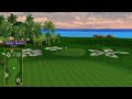Golden Tee Great Shot on Tahiti Cove!
