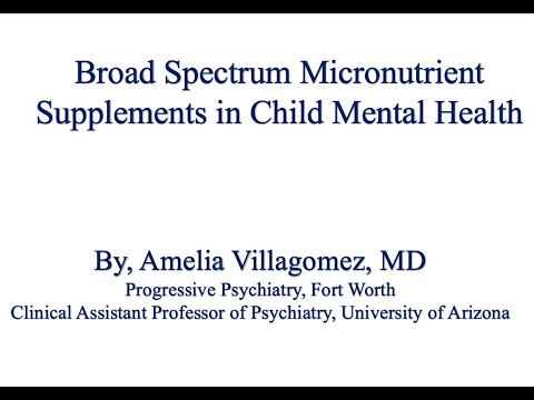 Broad Spectrum Micronutrient Supplements in Child Mental Health