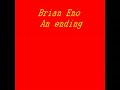 Brian Eno 2 - An Ending (ascent)