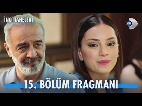İnci Taneleri 15. Bölüm Fragmanı                                                                                                                                                                                                                          