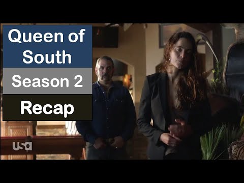 Queen of South Season 2 Recap