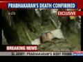 First Visuals LTTE leader Velupillai Prabhakaran's body found by Sri Lankan Troops