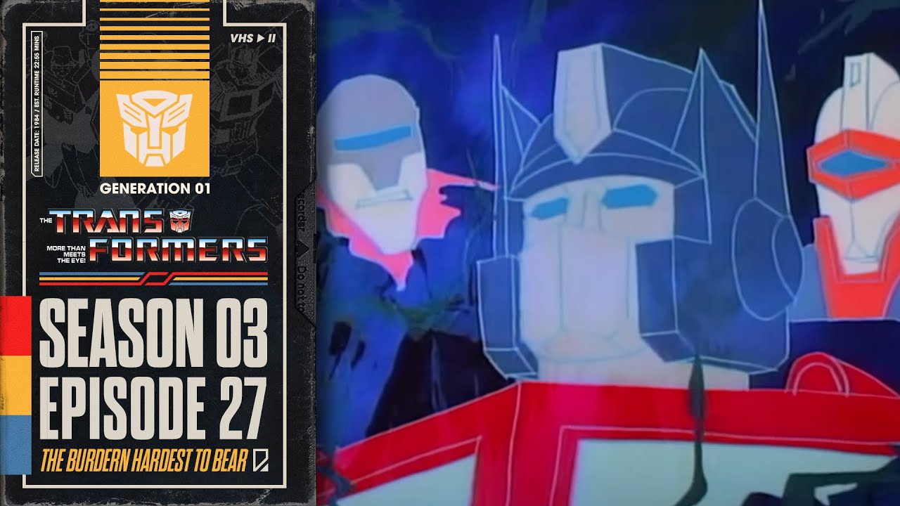 The Burden Hardest to Bear | Transformers: Generation 1 | Season 3 | E27 | Hasbro Pulse