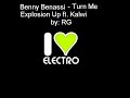 Benny Benassi - Turn Me Explosion Up ft- Kalwi