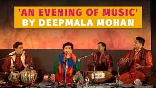 An Evening of Music by Deepmala Mohan