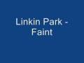 videos de Linkin Park - Faint