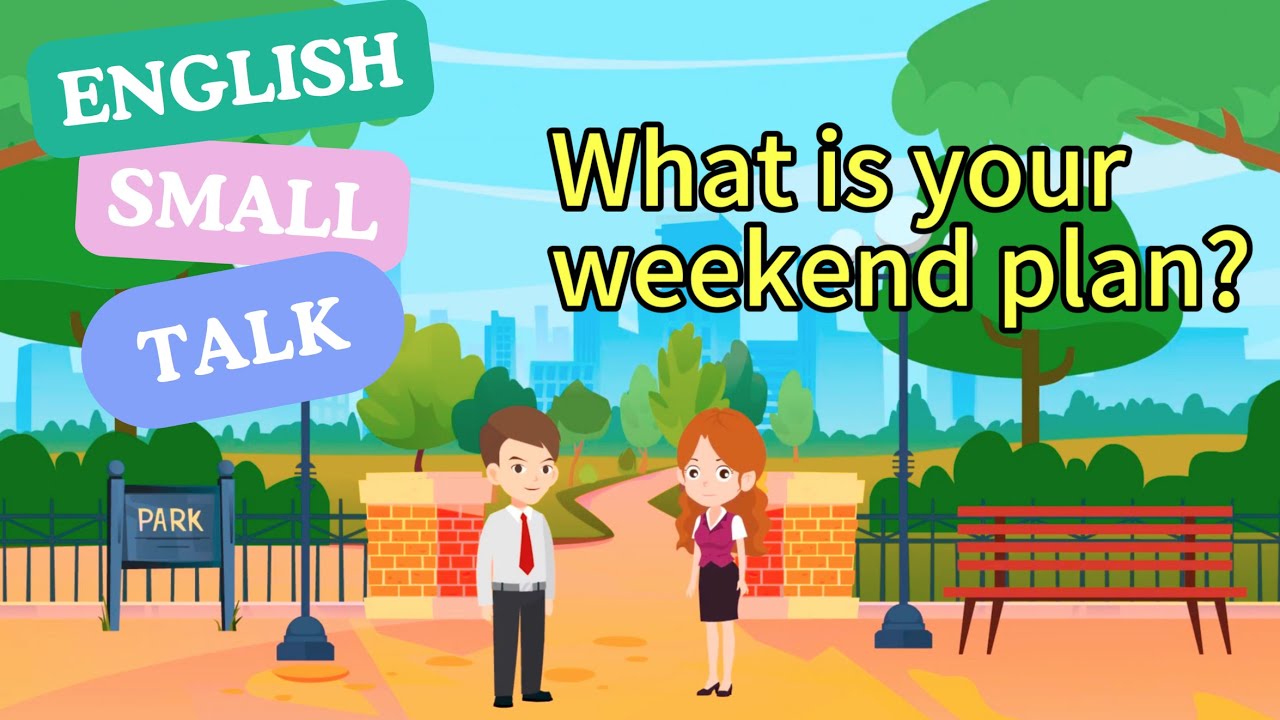 Daily English Conversation | Small Talk: Weekend Plans