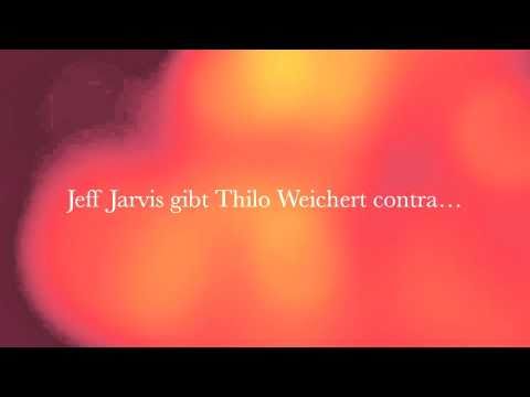 Jeff Jarvis contra Thilo Weichert