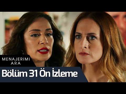 Menajerimi Ara 31. Bölüm Ön İzleme                                                                                                                                                                                                                        