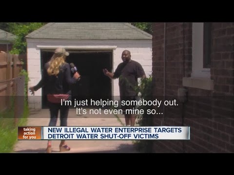 New illegal water enterprise targets Detroit water shut-off victims