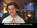 le juste pour rire show sera au festival juste pour rire nantes 2008 du 18 au 26 avril
