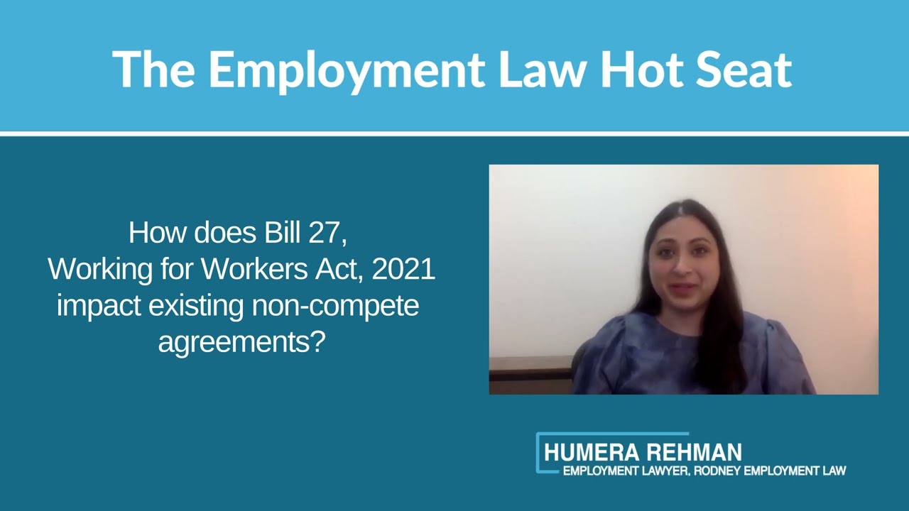 The Employment Law Hot Seat -  Bill 27 & Non-Compete Agreements