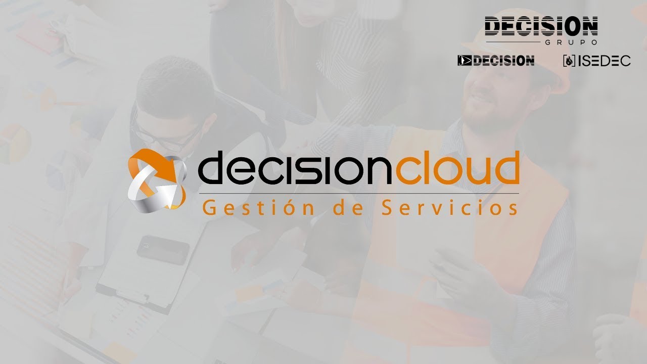 Software decisioncloud - Gestión de Servicios | DECISIÓN c.a.