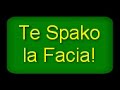 Scoverciai - Te Spaco La Facia! Scoverciai - Te Spaco La Facia!