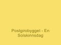 Postgirobygget – Sommer på jorda (Lyrics)
