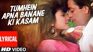 Tumhein Apna Banane Ki Kasam Sadak - Lyrical Video