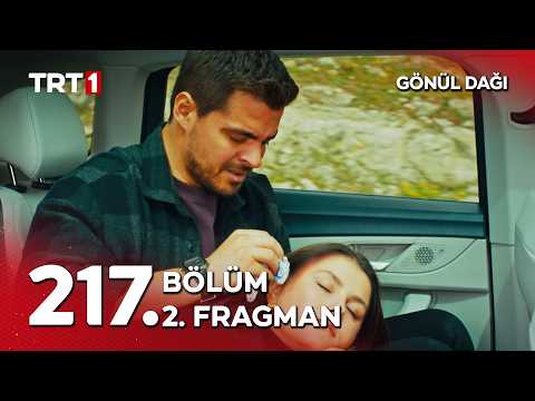 Gönül Dağı 217. Bölüm 2. Fragmanı                                                                                                                                                                                                                         